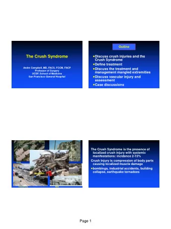Page 2  Clinical Manifestations  Causes of Mortality after  Crush Syndrome  Untreated Crush Injury
