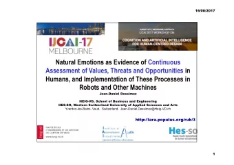 Natural Emotions as Evidence of Continuous  Assessment of Values, Threats and Opportunities in