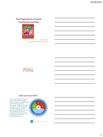 The Importance of Social  Emotional Learning  Barbara Kaiser  barbarak@challengingbehavior.com