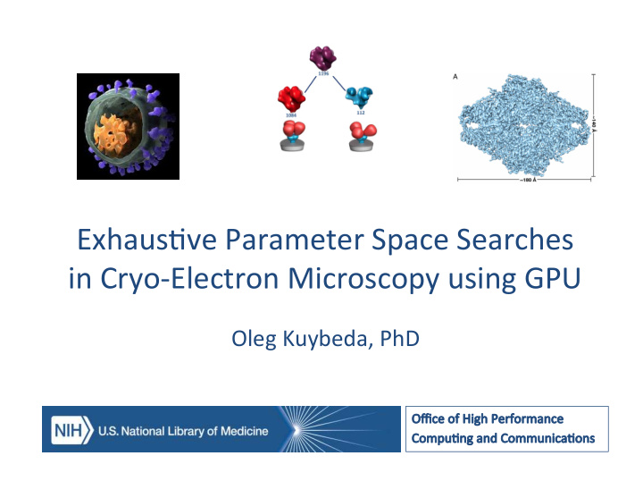 exhaus ve parameter space searches in cryo electron