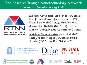 The Research Triangle Nanotechnology Network  Innovative Nanotechnology Hub Executive Committee :