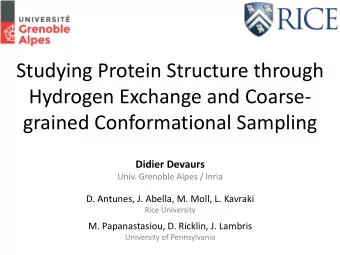 Studying Protein Structure through  Hydrogen Exchange and Coarse-  grained Conformational Sampling