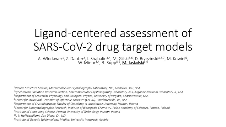ligand centered assessment of