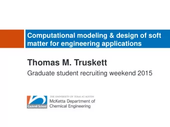 Thomas M. Truskett  Graduate student recruiting weekend 2015  Research projects  Inverse design of