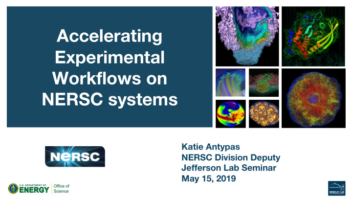 accelerating experimental workflows on nersc systems