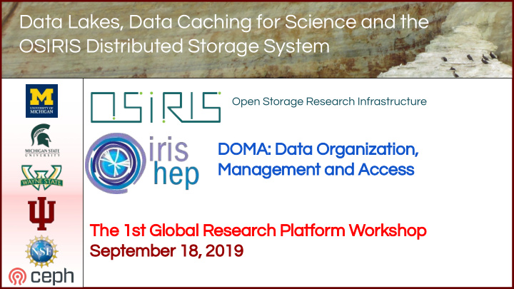 data lakes data caching for science and the osiris