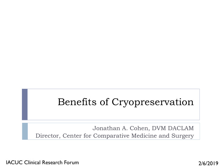 benefits of cryopreservation