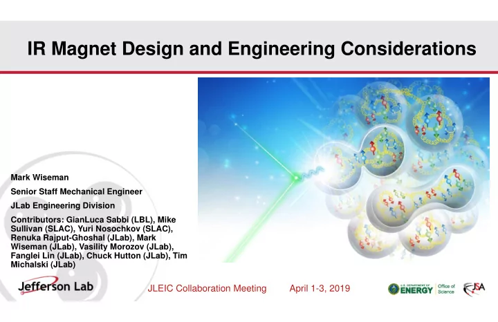 ir magnet design and engineering considerations