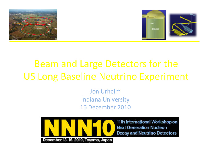 beam and large detectors for the us long baseline