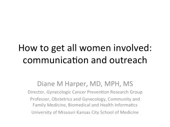 How  to  get  all  women  involved:    communica2on  and  outreach