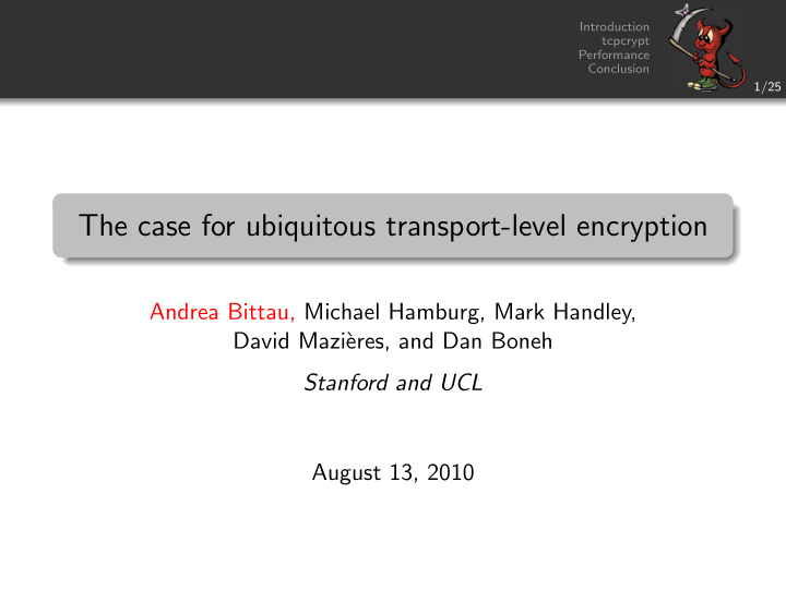 the case for ubiquitous transport level encryption