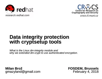 Data integrity protection  Data integrity protection  with cryptsetup tools  with cryptsetup tools
