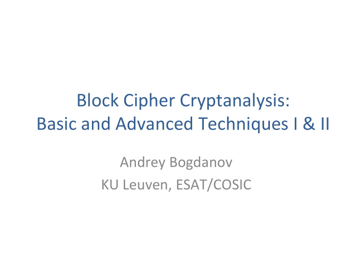 block cipher cryptanalysis basic and advanced techniques