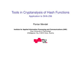 Tools in Cryptanalysis of Hash Functions  Application to SHA-256  Florian Mendel  Institute for