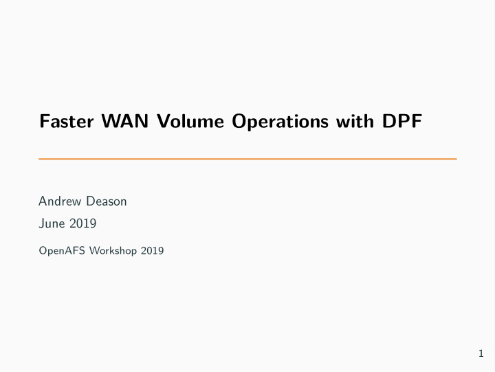 faster wan volume operations with dpf