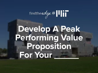 Develop A Peak  Performing Value  Proposition  For Your _____  A. Develop A  B. Develop A  Peak