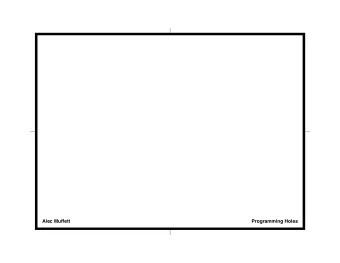 Alec Muffett  Programming Holes  PROGRAMMING GOOFS  THAT WILL HOSE  YOUR SYSTEM SECURITY  (a purely