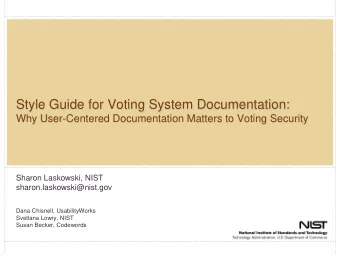 Style Guide for Voting System Documentation:  Why User-Centered Documentation Matters to Voting