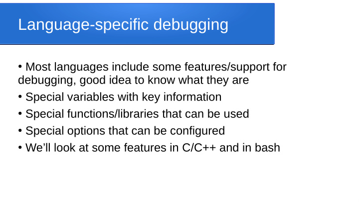 language specific debugging