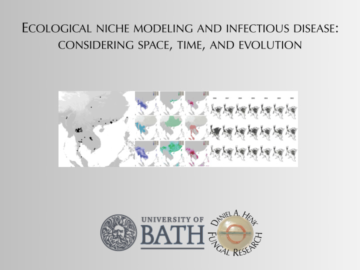 e cological niche modeling and infectious disease