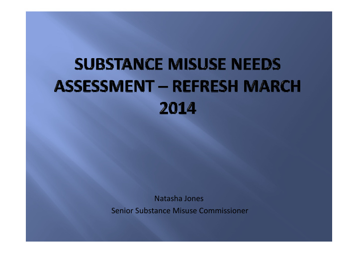 natasha jones senior substance misuse commissioner