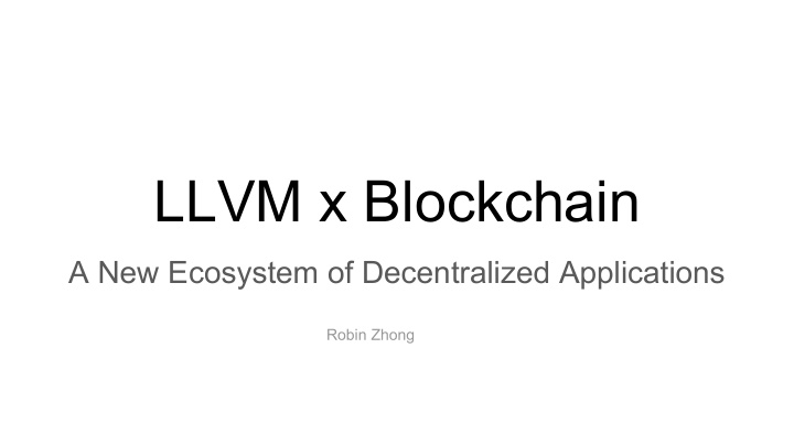 llvm x blockchain
