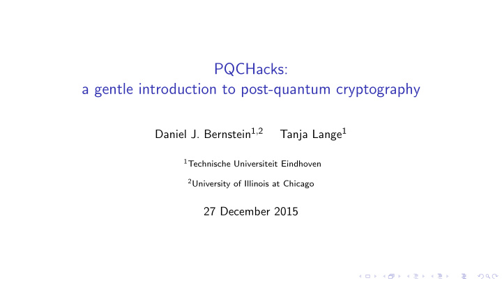 pqchacks a gentle introduction to post quantum