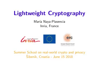 Lightweight Cryptography  Mar  a Naya-Plasencia  Inria, France  Summer School on real-world