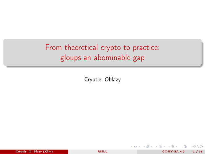 from theoretical crypto to practice gloups an abominable