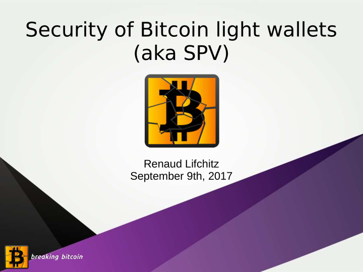 security of bitcoin light wallets aka spv