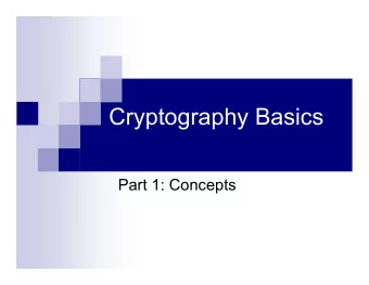 Cryptography Basics  Part 1: Concepts  Cryptology:  Contents  Cryptography goals  Encryption