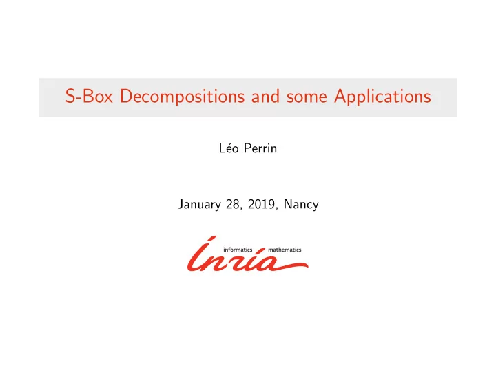 s box decompositions and some applications