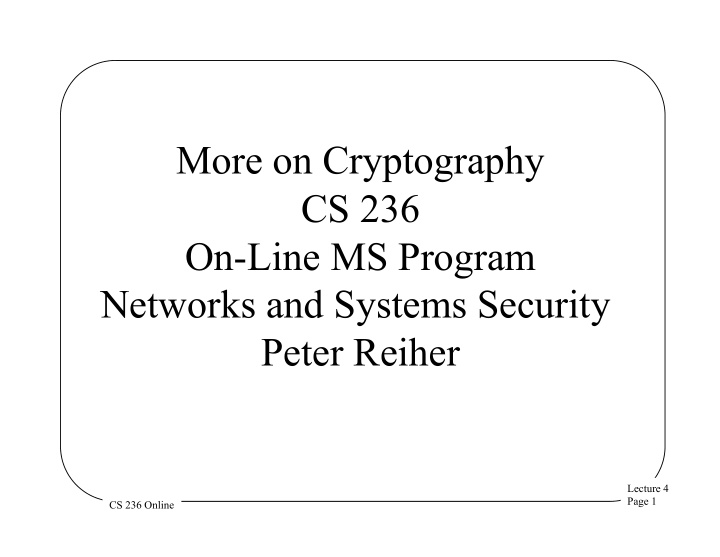 more on cryptography cs 236 on line ms program networks