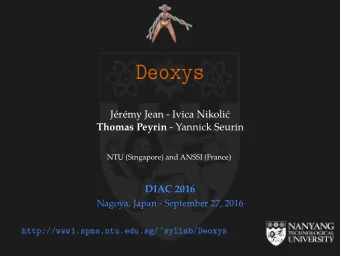 s  Jrmy Jean - Ivica Nikoli Thomas Peyrin - Yannick Seurin  NTU (Singapore)