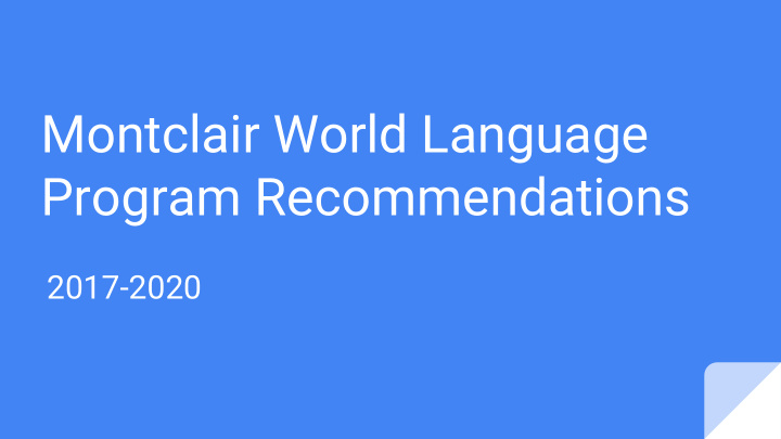 montclair world language program recommendations
