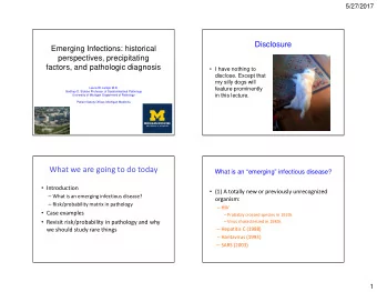 What we are going to do today  What is an emerging infectious disease?  Introduction