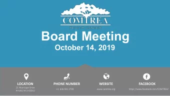 Board Meeting  October 14, 2019  LOCATION  PHONE NUMBER  WEBSITE  FACEBOOK  21 Municipal Drive  +1