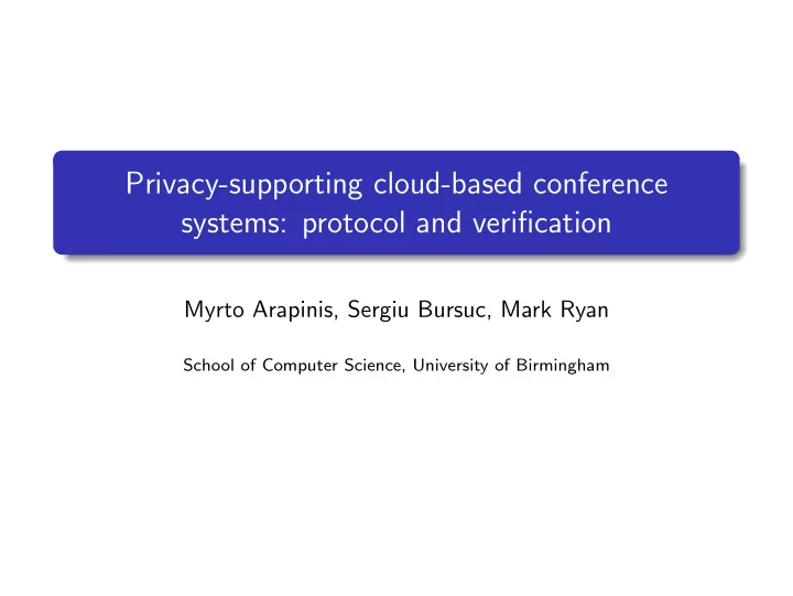 privacy supporting cloud based conference systems