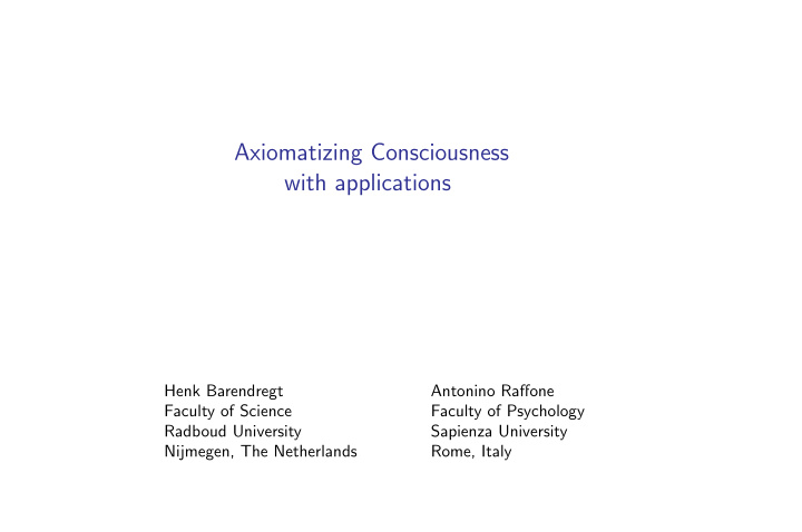 axiomatizing consciousness with applications