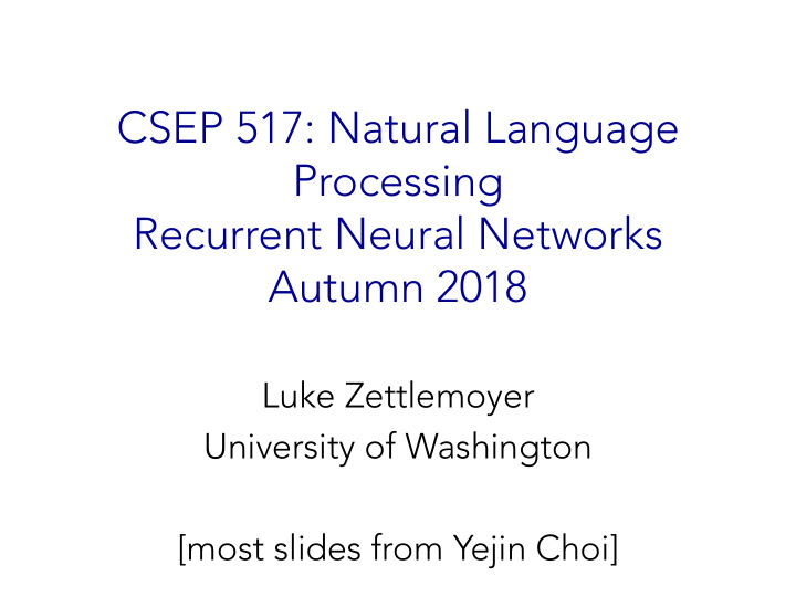 csep 517 natural language processing recurrent neural