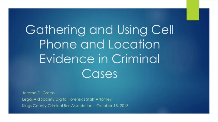 gathering and using cell