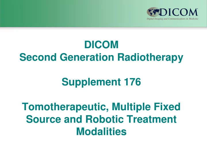 dicom second generation radiotherapy supplement 176