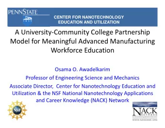 A University  Community College Partnership Model for Meaningful Advanced Manufacturing