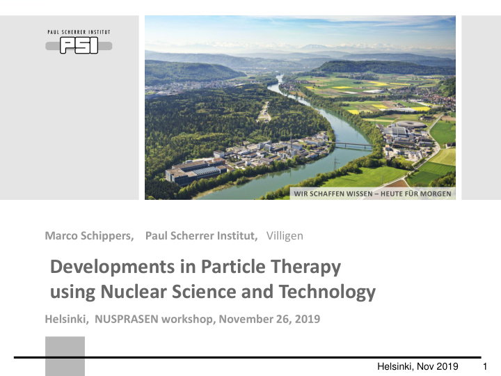 developments in particle therapy using nuclear science