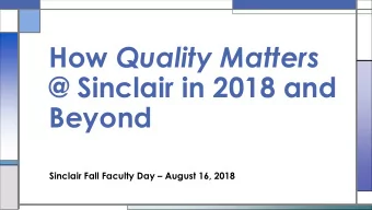 Beyond Sinclair Fall Faculty Day  August 16, 2018  Presenter:  Jenny Davis  Instructional