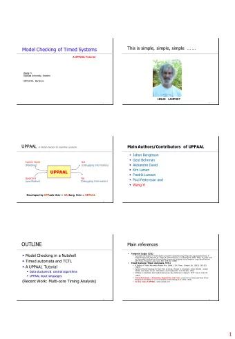 Model Checking of Timed Systems  A UPPAAL Tutorial  Wang Yi  Uppsala University, Sweden  SFM 2010,