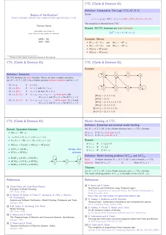CTL (Clarke &amp; Emerson 81) Definition: Computation Tree Logic CTL(AP , X , U ) Basics of