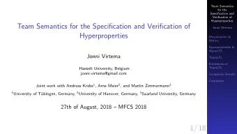 Team Semantics for the Specification and Verification of  Jonni Virtema  Hyperproperties