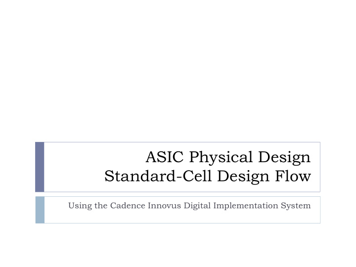 asic physical design standard cell design flow