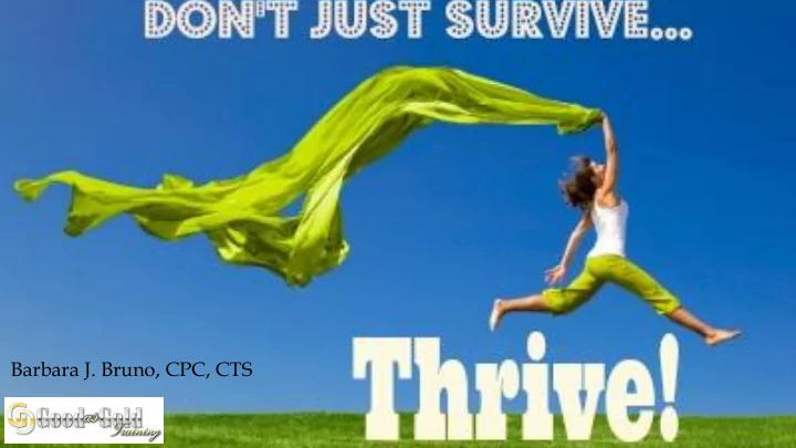 barbara j bruno cpc cts you change people s lives for the